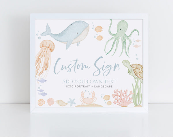 Under the Sea Custom Signs Printable, Oneder the Sea Editable Sign 8x10 Custom Sign, Landscape Portrait Sign, Ocean Animals Birthday Signs